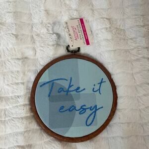 ASHLAND Blue Wooded Embroidered Take‎ It Easy Decor Wall Hanging Sign Small NWT